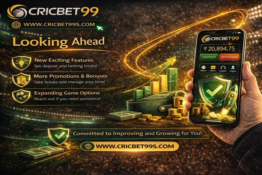 Looking ahead with Cricbet99
