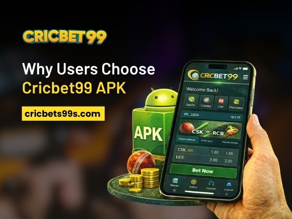 Why Users Choose Cricbet99 APK